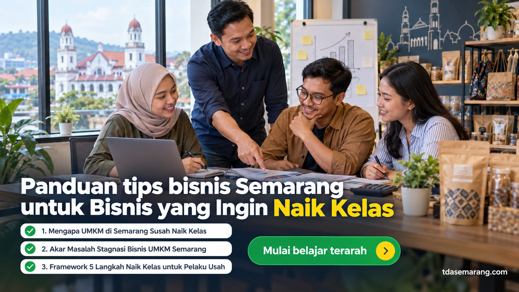 Panduan tips bisnis Semarang untuk Bisnis yang Ingin Naik Kelas