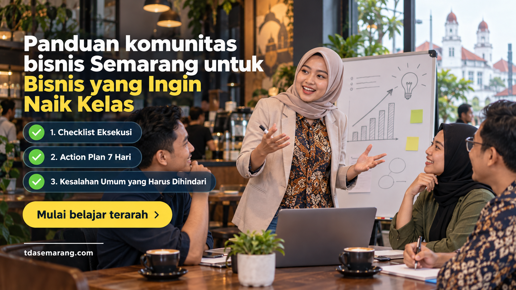 Panduan komunitas bisnis Semarang untuk Bisnis yang Ingin Naik Kelas