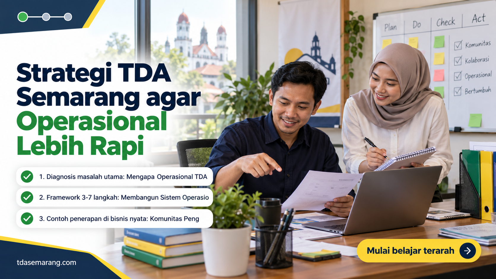 Strategi TDA Semarang agar Operasional Lebih Rapi
